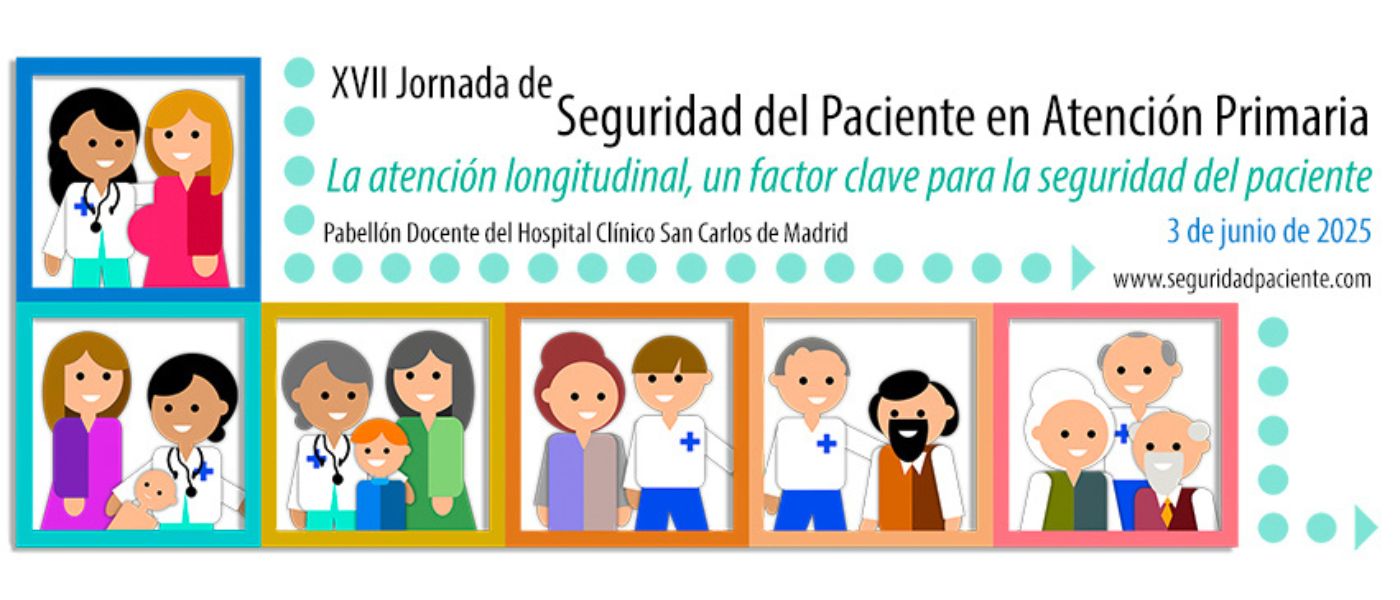 La XVII Jornada de Seguridad del Paciente en Atención Primaria pone el foco en la longitudinalidad
